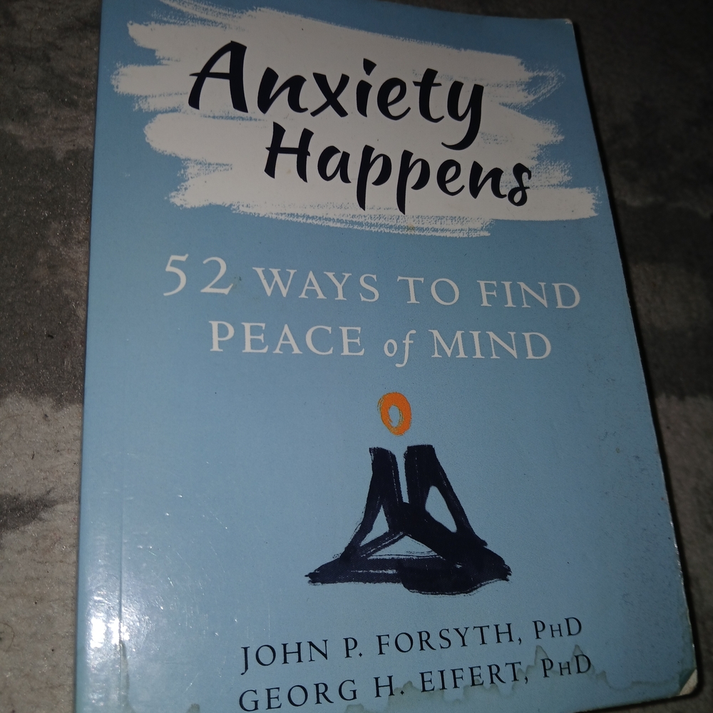 Anxiety Happens: 52 Ways to Find Peace of Mind Book Like New - BUY ONE ITEM CHOO